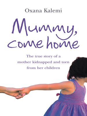 cover image of Mummy, Come Home